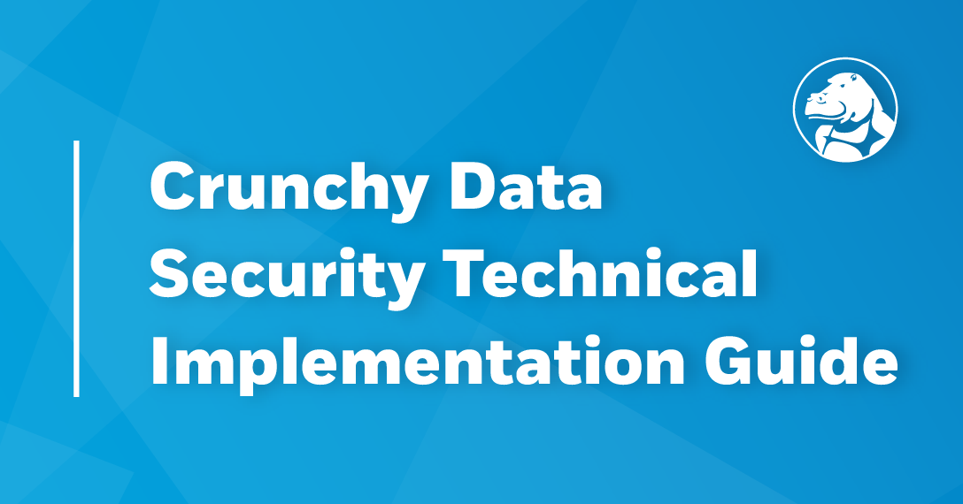 Crunchy Data PostgreSQL Security Technical Implementation Guide Now Available